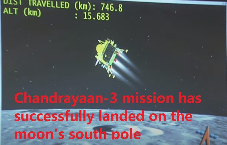 Chandrayaan-3 Landing:India is the first and only nation to touch down on the Moon’s South Pole